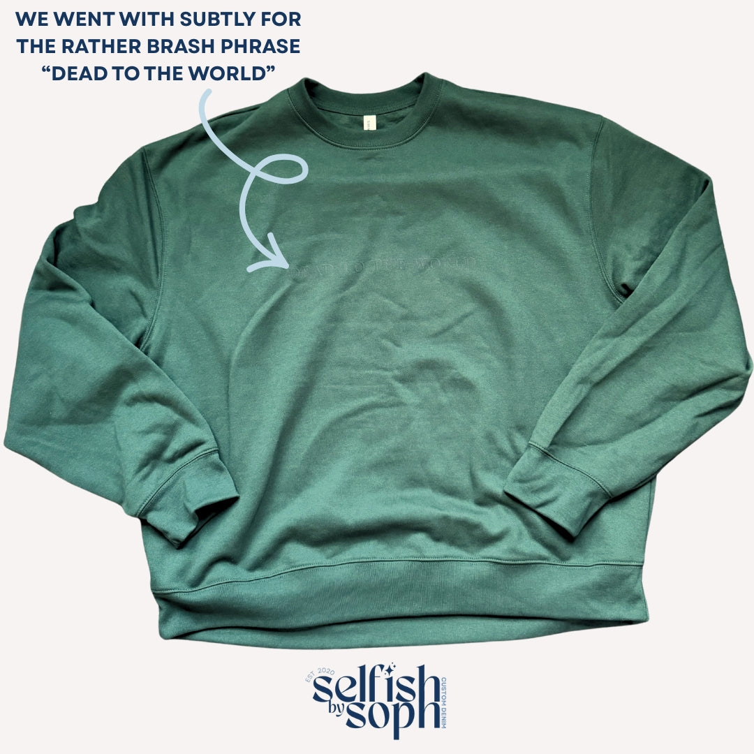 Do Not Disturb Forest Green Crew Neck
