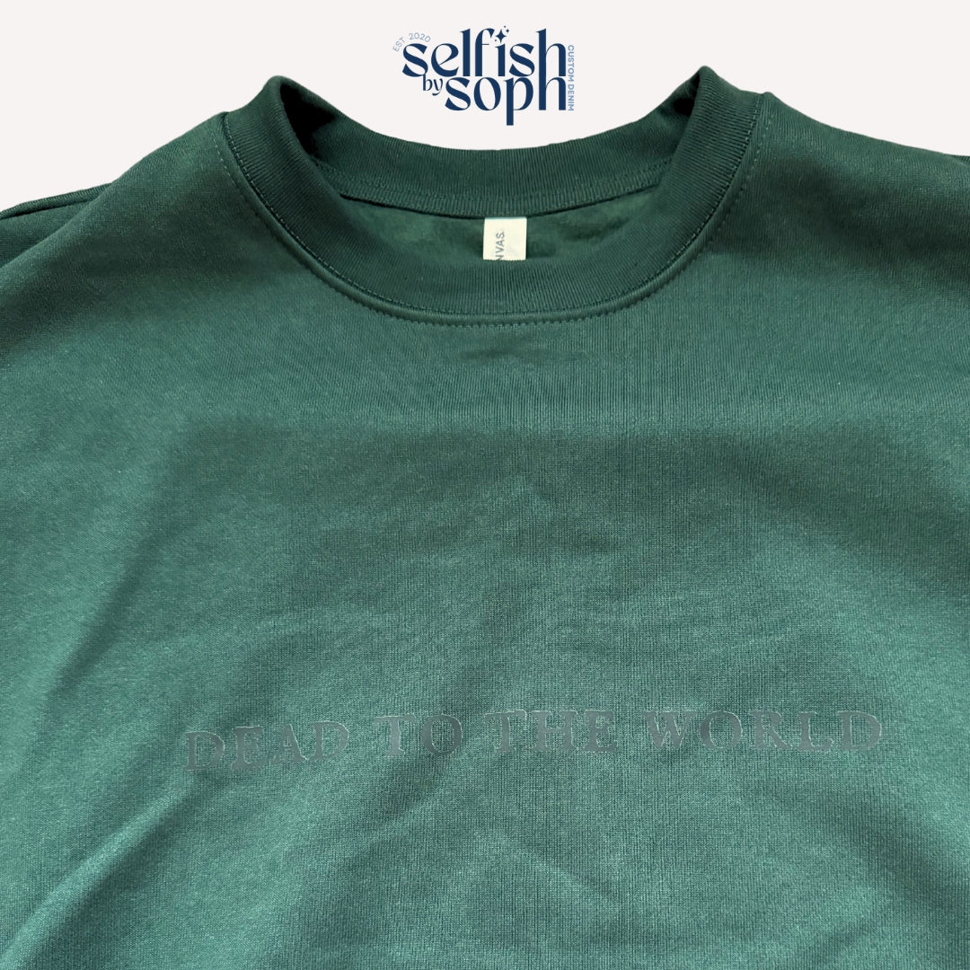 Do Not Disturb Forest Green Crew Neck