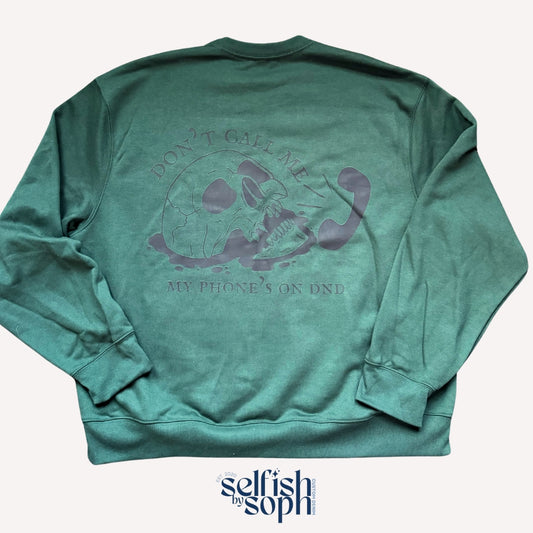 Do Not Disturb Forest Green Crew Neck