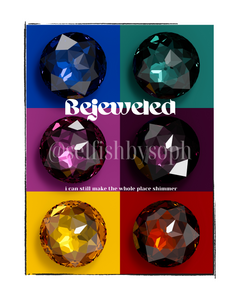Bejeweled Print